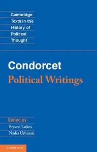 Condorcet: Political Writings (Repost)