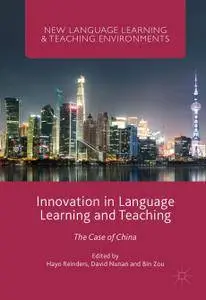 Innovation in Language Learning and Teaching: The Case of China