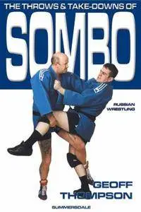 The Throws & Take-downs of Sombo - Russian Wrestling (Repost)