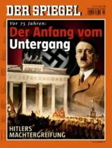 1933. Hitlers Machtergreifung. Der Anfang vom Untergang