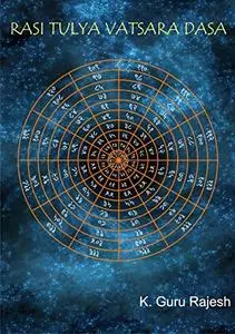 Rasi Tulya Vatsara Dasa: A simple and unique method of timing events