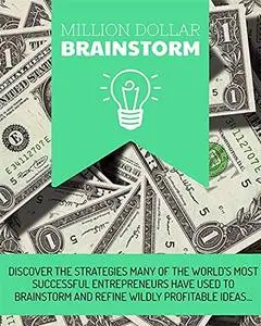 Million Dollar Brainstorm
