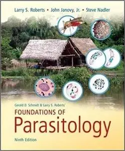 Foundations of Parasitology (9th Edition) (Repost)