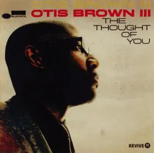 Otis Brown III - The Thought Of You (2014) {Blue Note B002100202}
