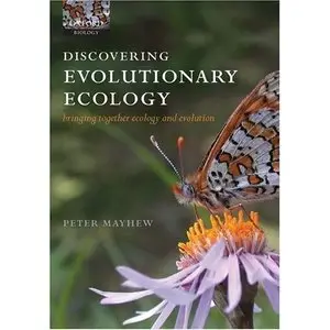 Discovering Evolutionary Ecology: Bringing Together Ecology and Evolution (Repost)