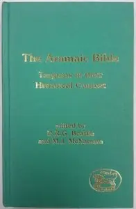The Aramaic Bible: Targums in their Historical Context