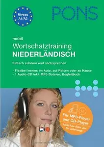 PONS mobil. Wortschatztraining Niederländisch. MP3-CD: Das perfekte Sprachtraining für unterweges
