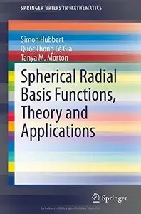 Spherical Radial Basis Functions, Theory and Applications (Repost)