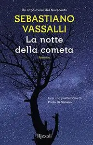 Sebastiano Vassalli - La notte della cometa