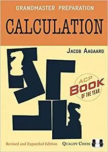Grandmaster Preparation: Calculation