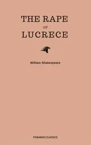 «The Rape Of Lucrece» by William Shakespeare