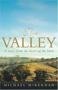 The Valley: A Story from the Heart of the Land (Repost)