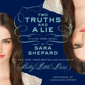 Two Truths and a Lie (The Lying Game 3) (Audiobook)