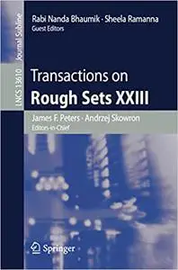 Transactions on Rough Sets XXIII