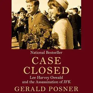 Case Closed: Lee Harvey Oswald and the Assassination of JFK [Audiobook]