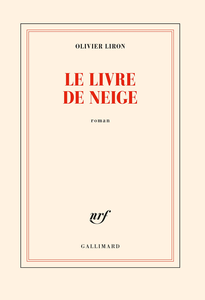 Le livre de Neige - Olivier Liron