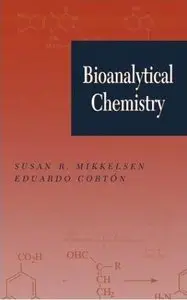 Bioanalytical Chemistry by Susan R. Mikkelsen (Repost)
