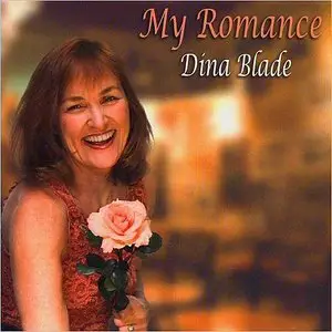 Dina Blade - My Romance (2006)