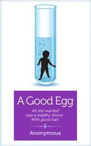 «A Good Egg» by Anonymous