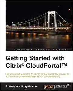 Getting Started with Citrix® CloudPortal™ (Repost)