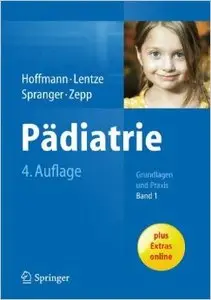 Pädiatrie: Grundlagen und Praxis (Auflage: 4)