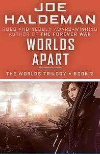 «Worlds Apart» by Joe Haldeman