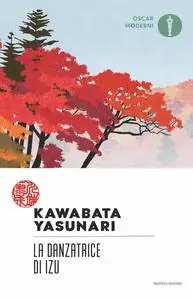 Yasunari Kawabata - La danzatrice di Izu