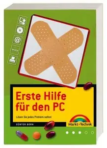 Erste Hilfe für den PC. Lösen Sie jedes Problem selbst