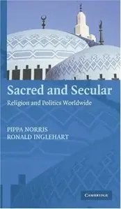 Sacred and Secular: Religion and Politics Worldwide
