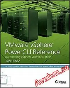 VMware vSphere PowerCLI Reference: Automating vSphere Administration