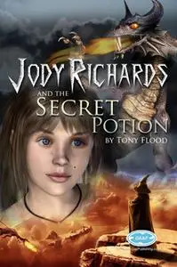 «The Secret Potion» by Tony Flood