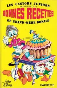 Collectif, "Les Castors juniors présentent les bonnes recettes de grand-mère Donald"