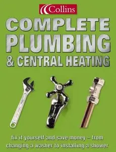 Collins Complete Plumbing and Central Heating (repost)