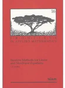 Iterative Methods for Linear and Nonlinear Equations