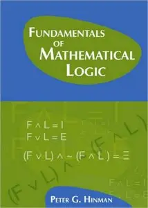 Fundamentals of Mathematical Logic (repost)