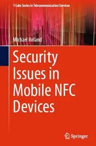 Security Issues in Mobile NFC Devices