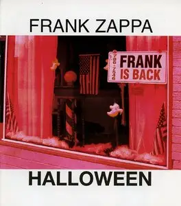 Frank Zappa - Halloween (2003) [DVD-A/V] {Vaulternative Records} [re-up]