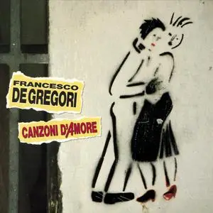 Francesco De Gregori - Canzoni D'Amore (1992)
