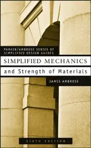 Simplified Mechanics & Strength of Materials for Architects and Builders, 6th edition (repost)