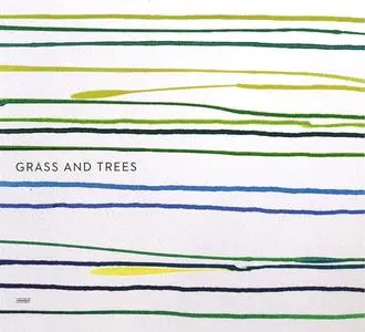Earthen Sea - Grass And Trees (2019) {Kranky}