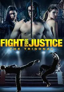 The Trigonal: Fight for Justice (2018)