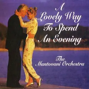 The Mantovani Orchestra - A Lovely Way To Spend An Evening (1993) {Bainbridge} **[RE-UP]**