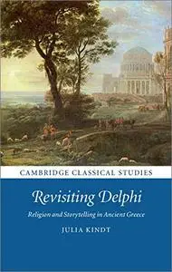 Revisiting Delphi: Religion and Storytelling in Ancient Greece