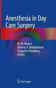 Anesthesia in Day Care Surgery (Repost)