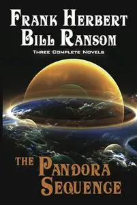 «The Pandora Sequence» by Bill Ransom, Frank Herbert