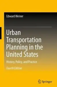 Urban Transportation Planning in the United States: History, Policy, and Practice (4th edition)