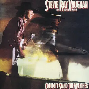 Stevie Ray Vaughan - Couldn't Stand The Weather (1984) REPOST