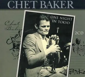 Chet Baker - One Night in Tokyo [Recorded 1987] (2008) (Repost)