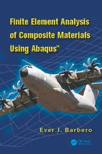 Finite Element Analysis of Composite Materials using Abaqus(TM)