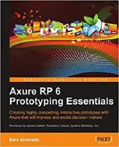 Axure RP 6 Prototyping Essentials